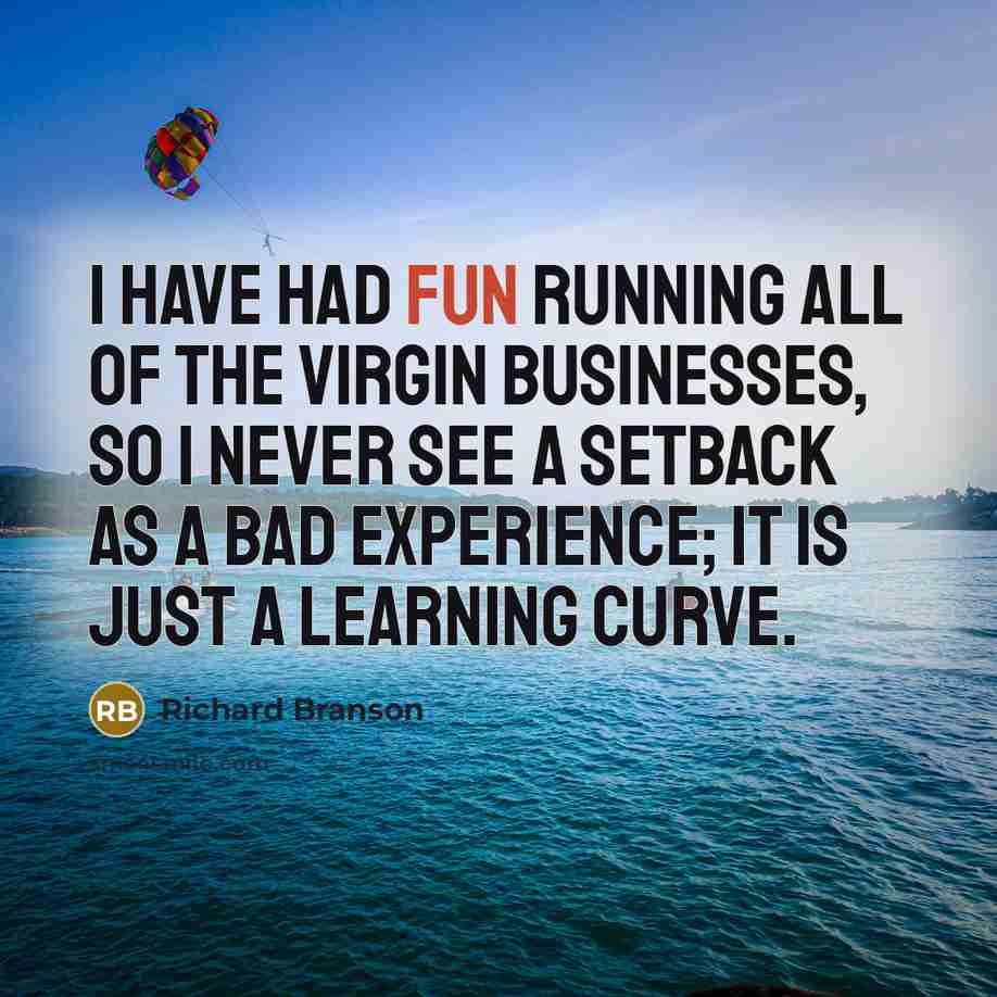 “I have had fun running all of the Virgin businesses,…” quote by Richard Branson