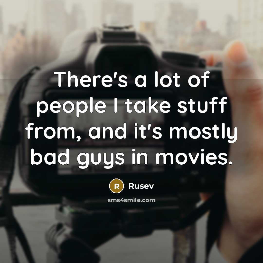 “There's a lot of people I take stuff from, and…” quote by Rusev