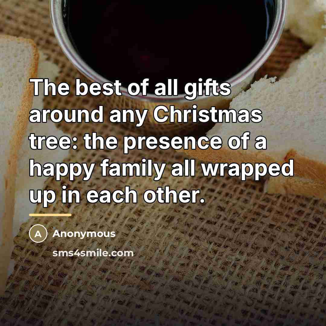 “The best of all gifts around any Christmas tree: the…” quote by Burton Hillis