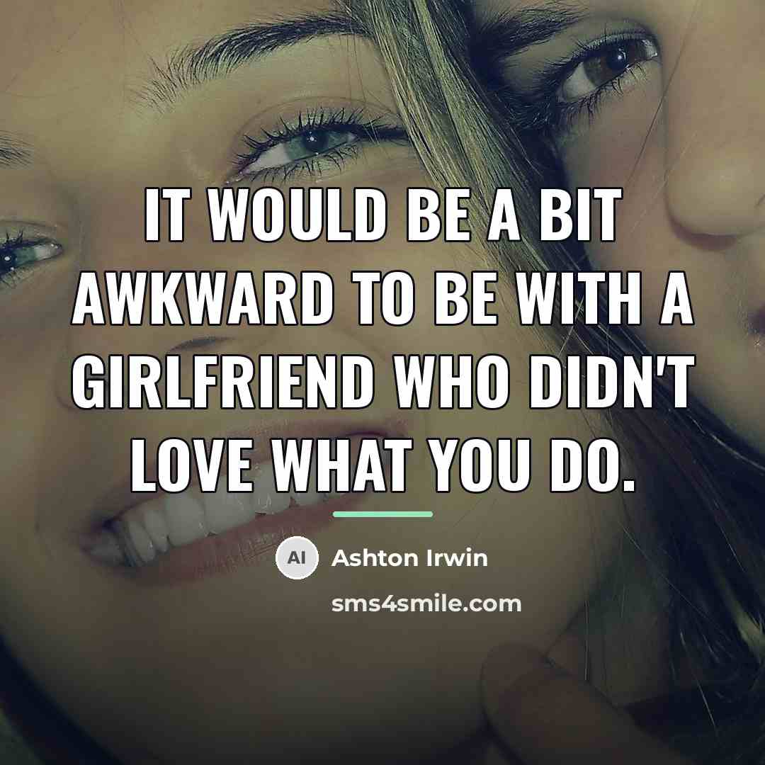 “It would be a bit awkward to be with a…” quote by Ashton Irwin