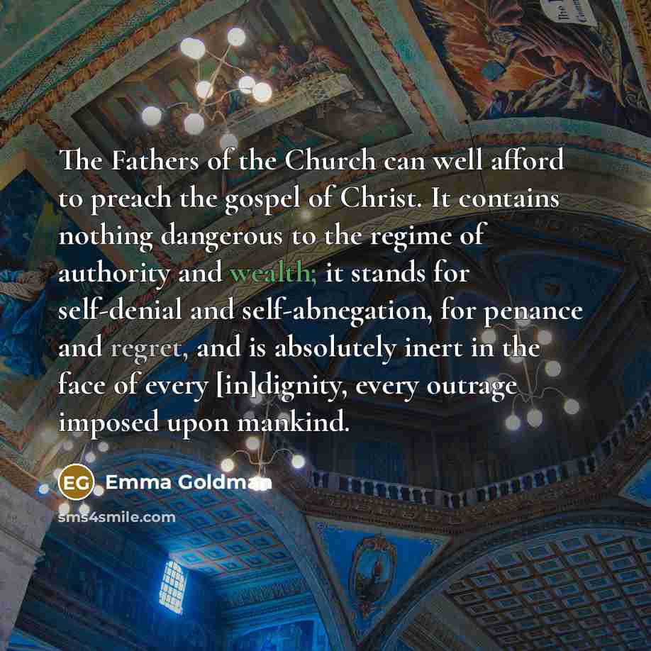 “The Fathers of the Church can well afford to preach…” quote by Emma Goldman