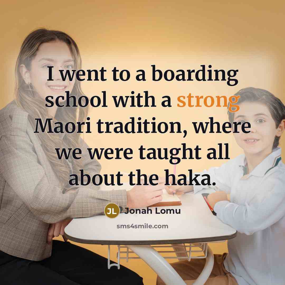 “I went to a boarding school with a strong Maori…” quote by Jonah Lomu