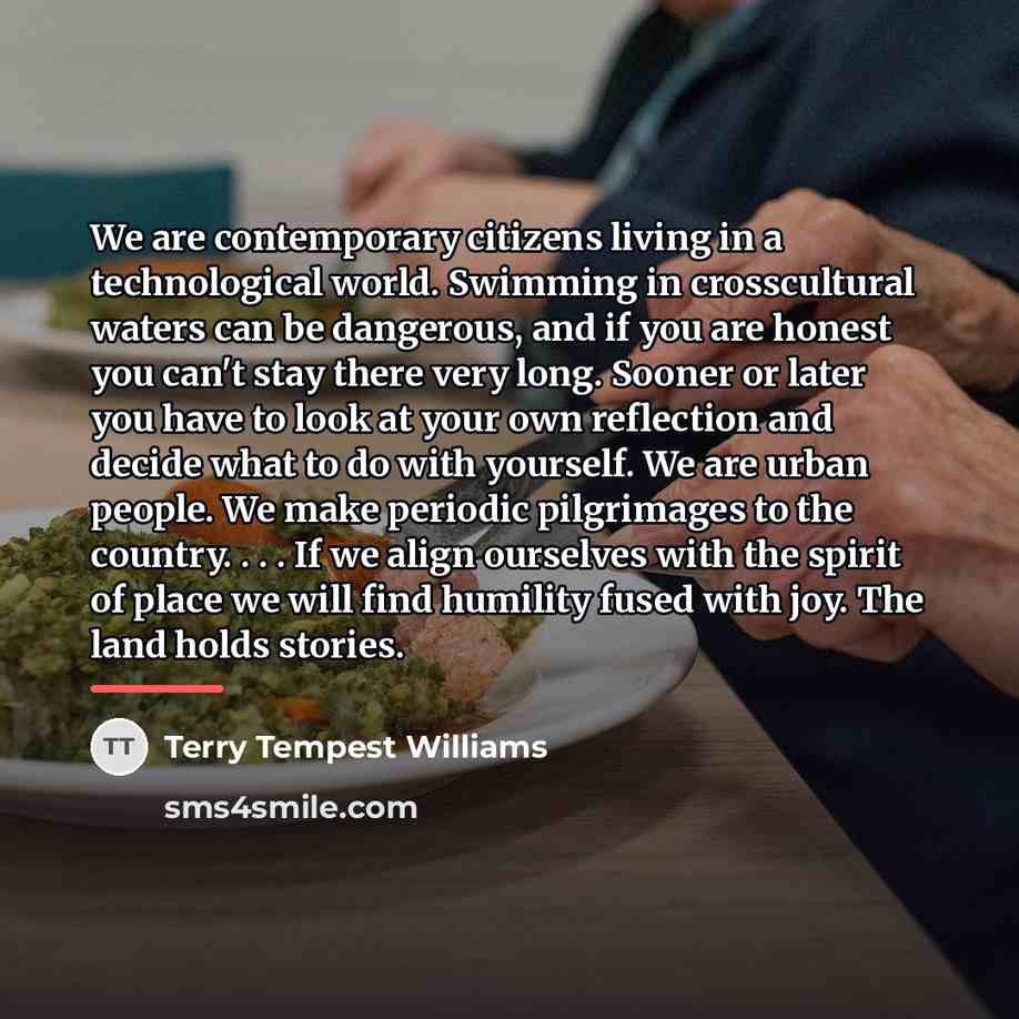 “We are contemporary citizens living in a technological world. Swimming…” quote by Terry Tempest Williams