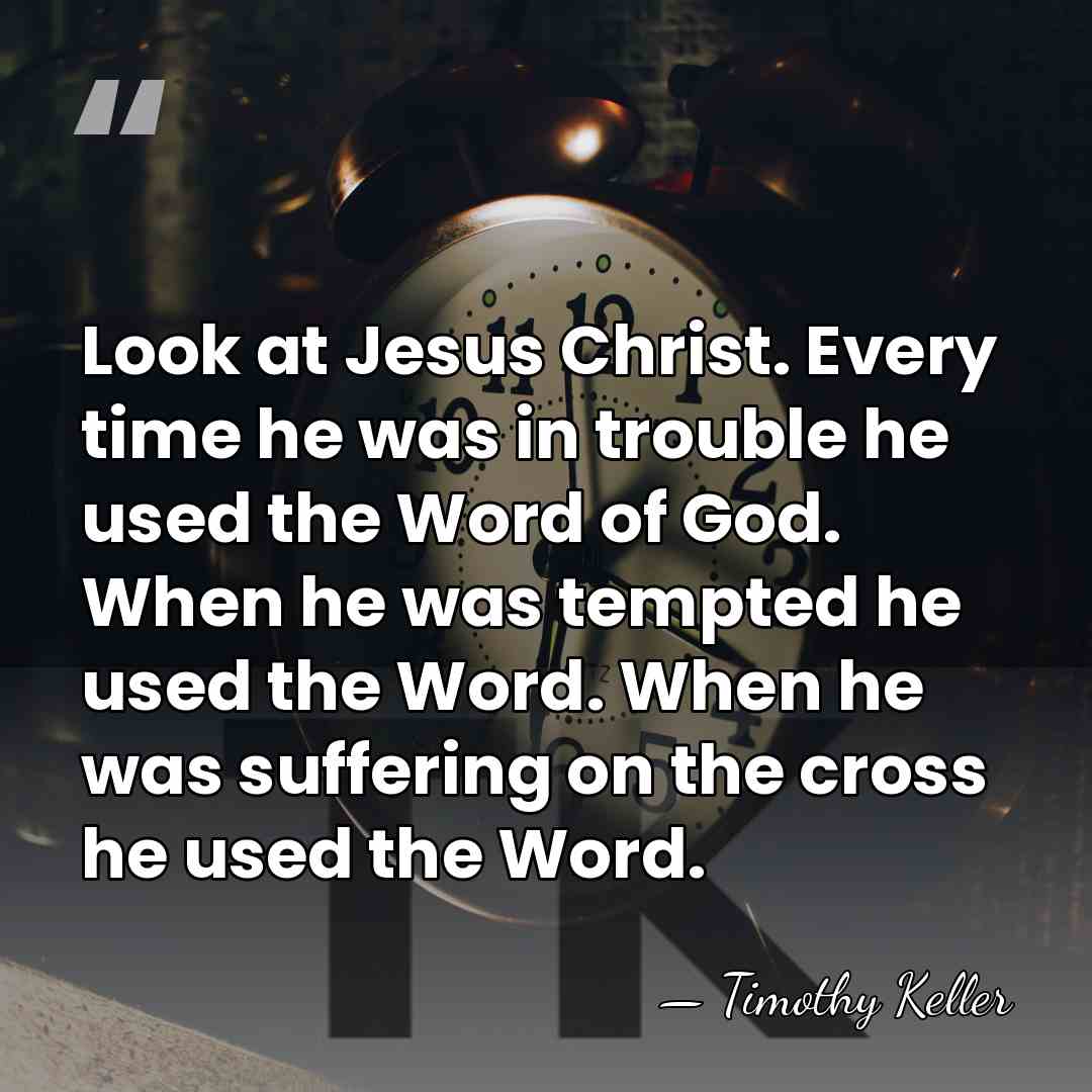 Look at Jesus Christ. Every time he was in trouble he used&hellip; - Timothy Keller