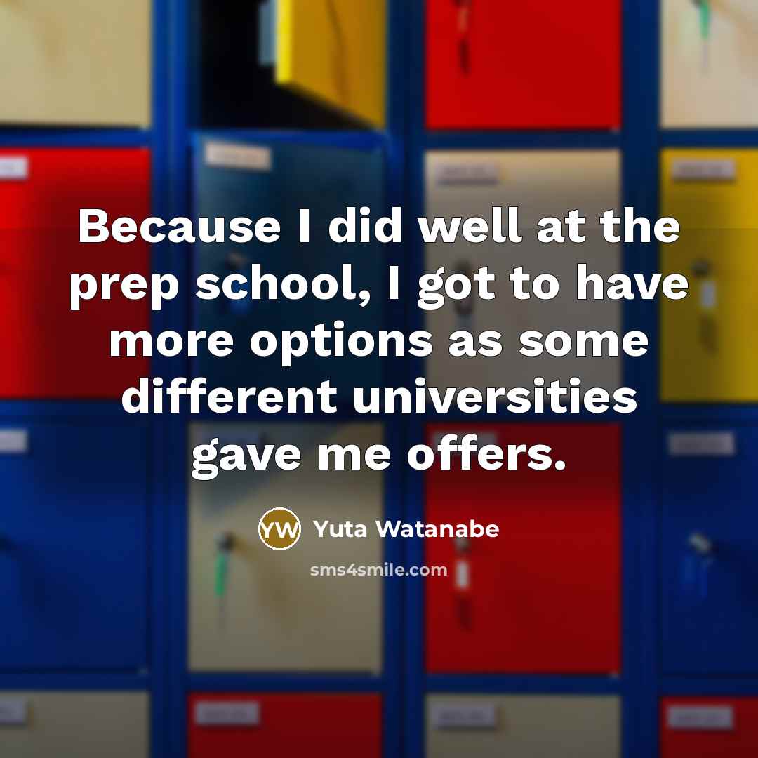 “Because I did well at the prep school, I got…” quote by Yuta Watanabe