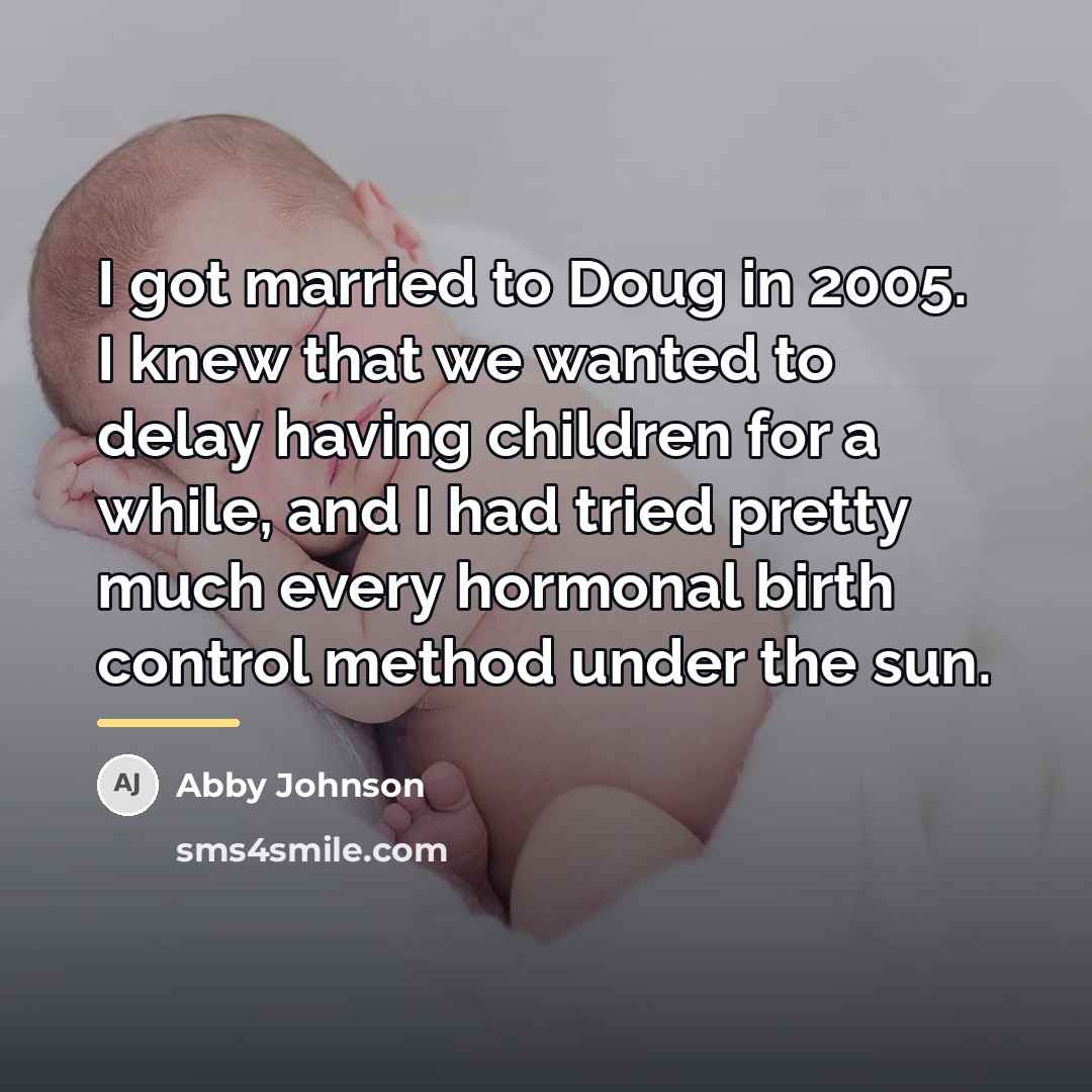 “I got married to Doug in 2005. I knew that…” quote by Abby Johnson