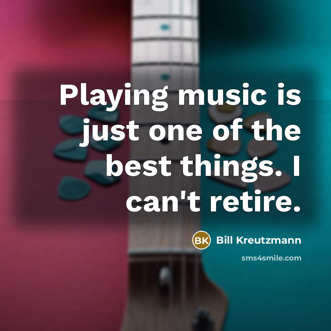 “Playing music is just one of the best things. I…” quote by Bill Kreutzmann