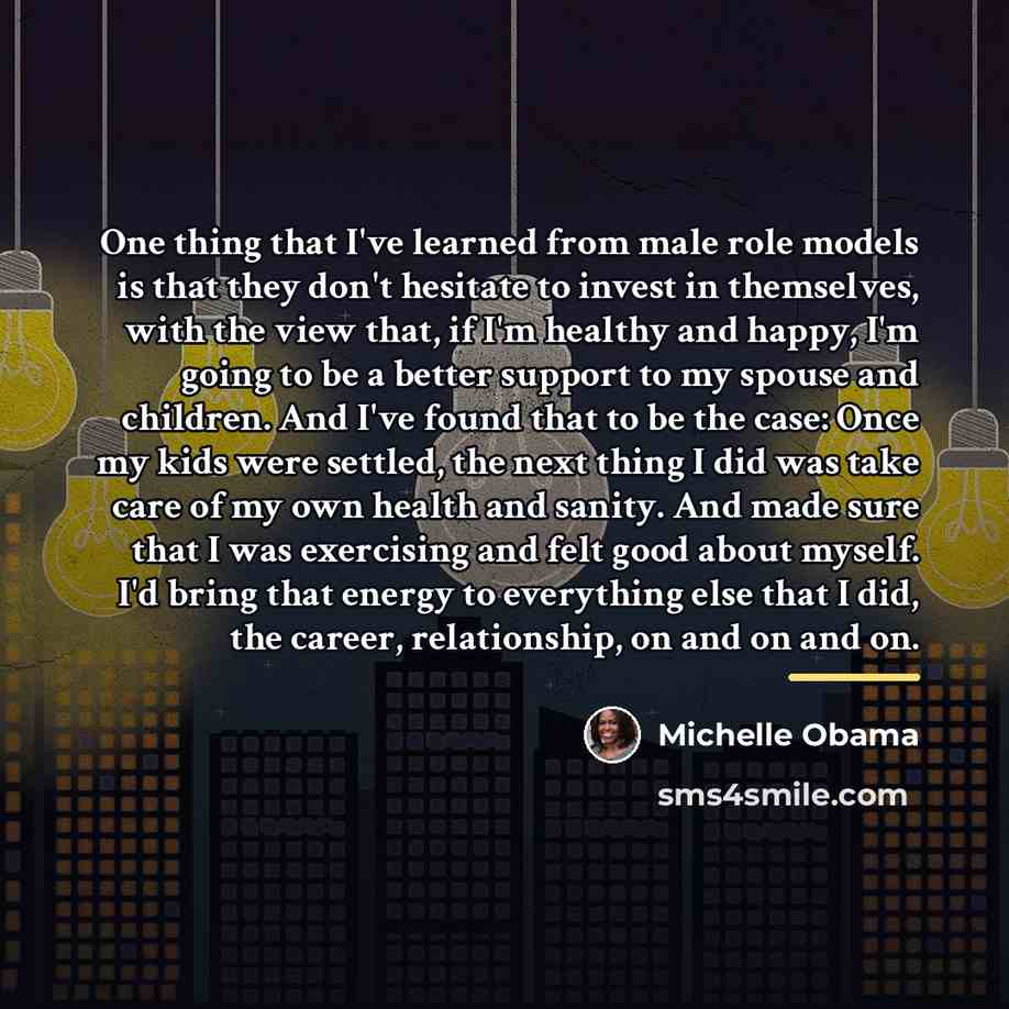 “One thing that I've learned from male role models is…” quote by Michelle Obama