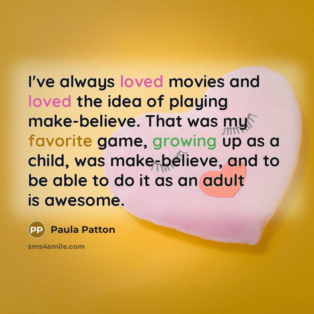 “I've always loved movies and loved the idea of playing…” quote by Paula Patton