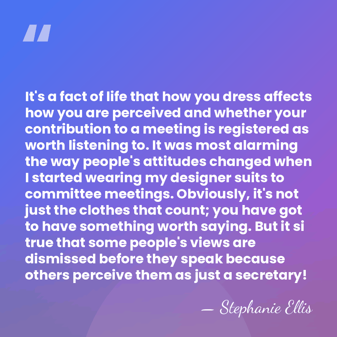 It's a fact of life that how you dress affects how you&hellip; - Stephanie Ellis