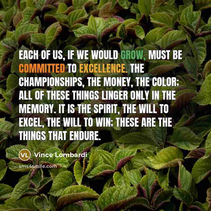 “Each of us, if we would grow, must be committed…” quote by Vince Lombardi