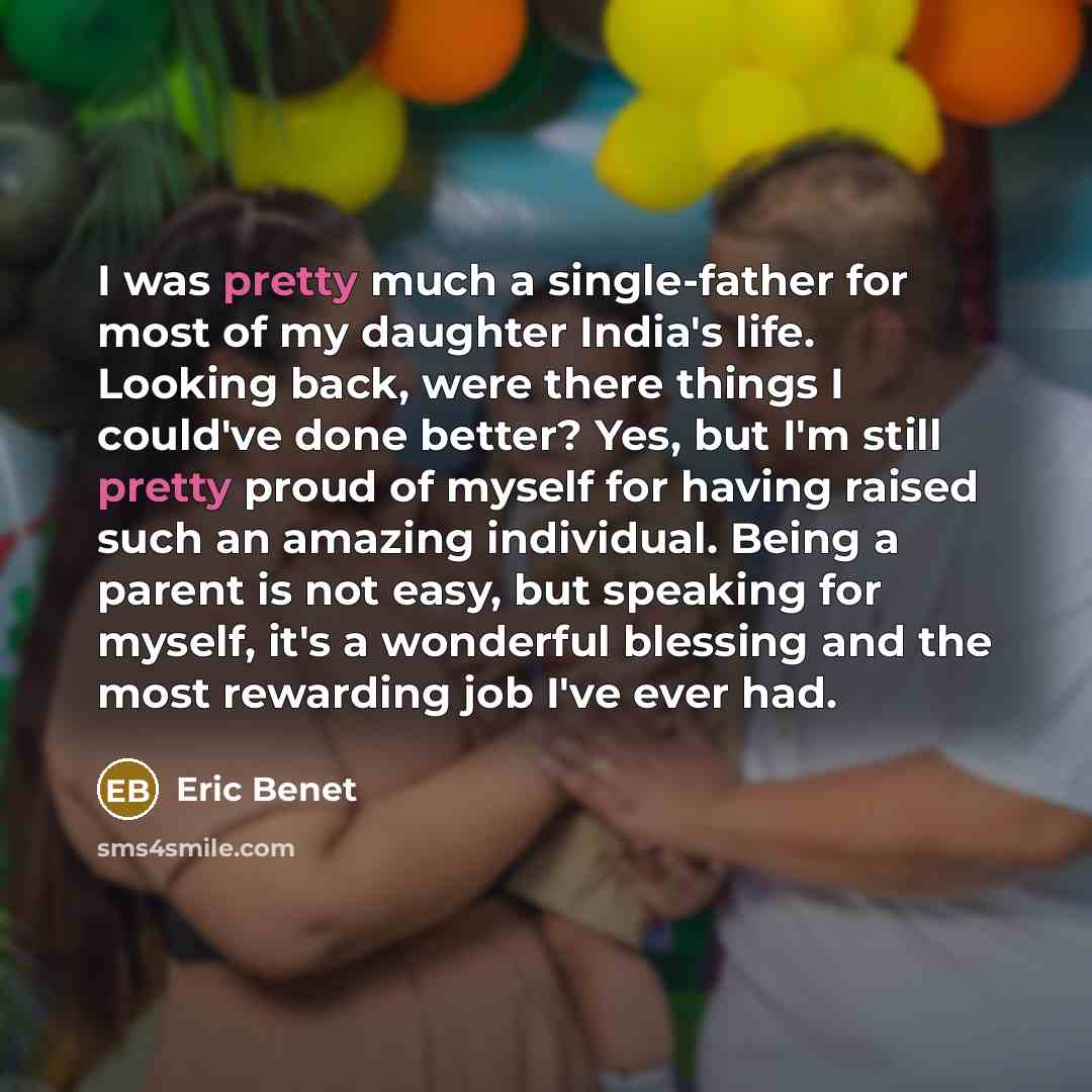 “I was pretty much a single-father for most of my…” quote by Eric Benet