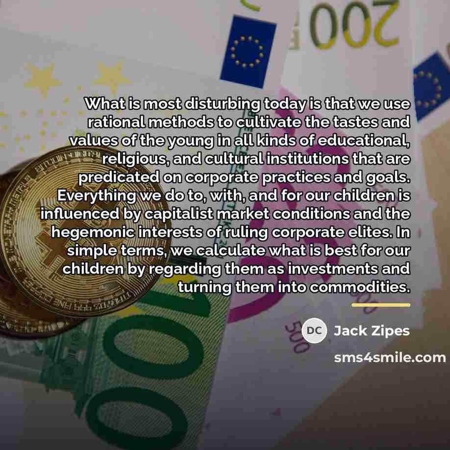 “What is most disturbing today is that we use rational…” quote by Jack Zipes