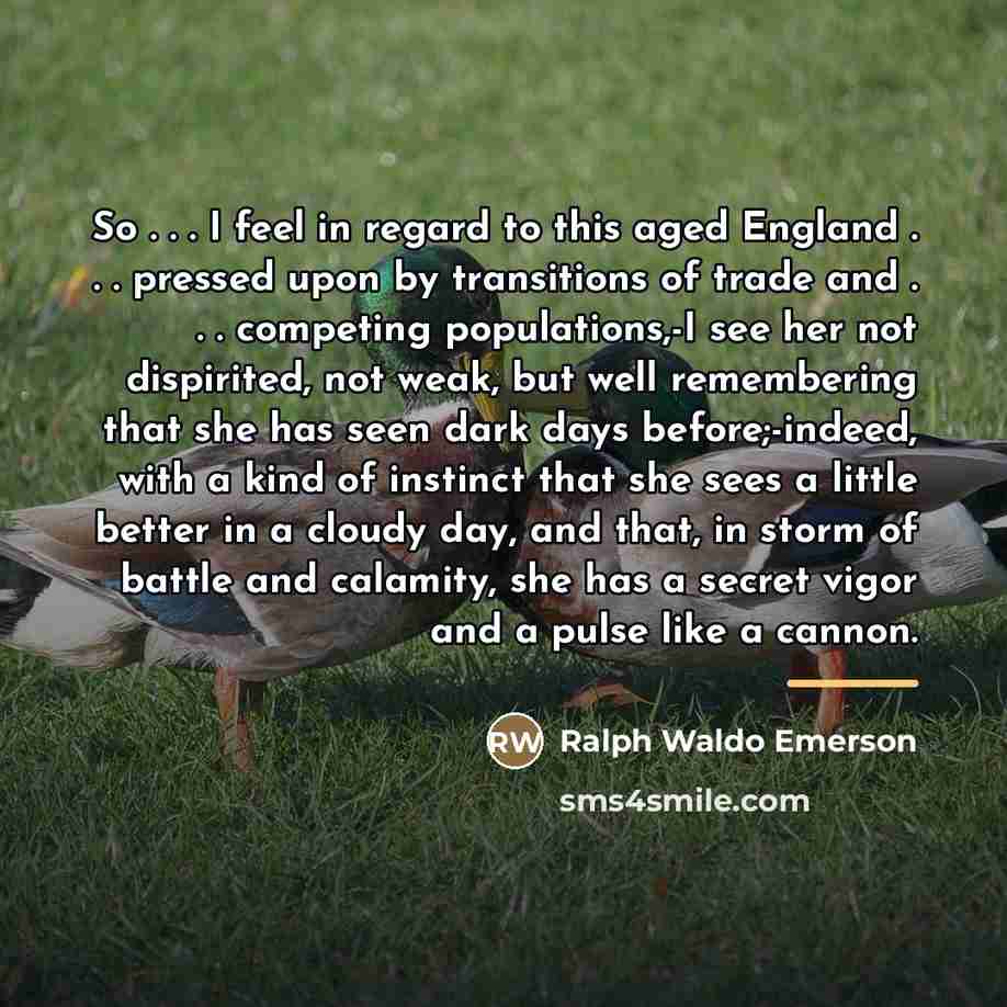 “So . . . I feel in regard to this…” quote by Ralph Waldo Emerson