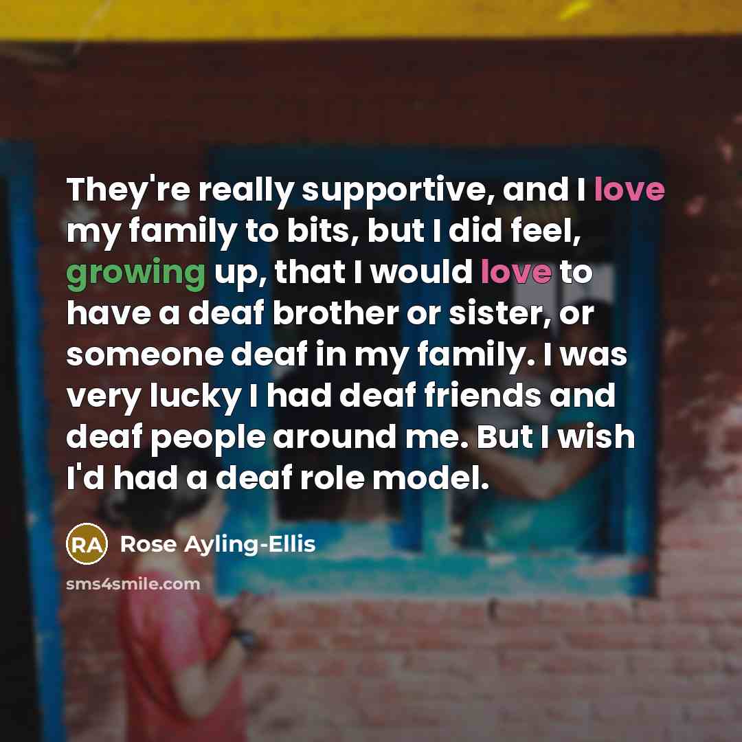 “They're really supportive, and I love my family to bits,…” quote by Rose Ayling-Ellis