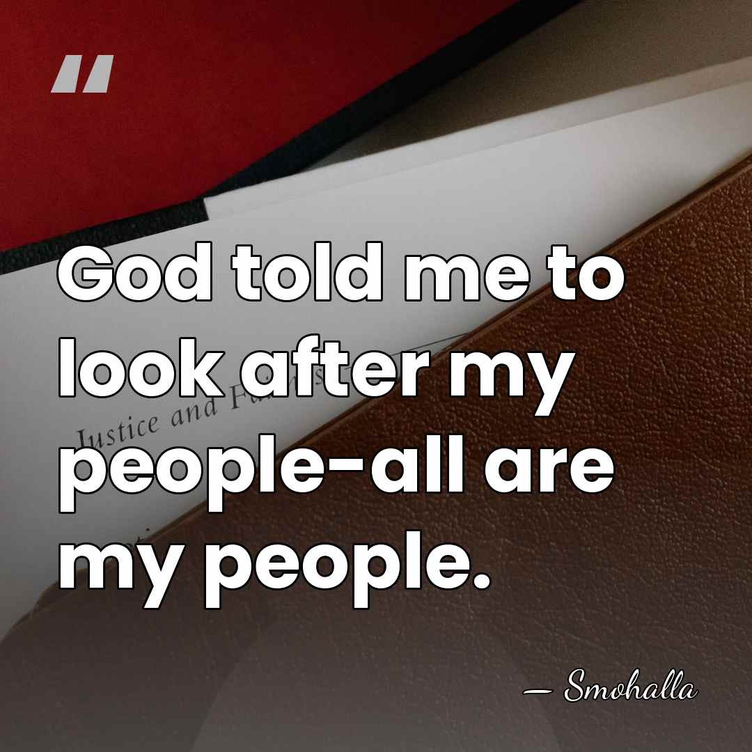 God told me to look after my people-all are my people. - Smohalla