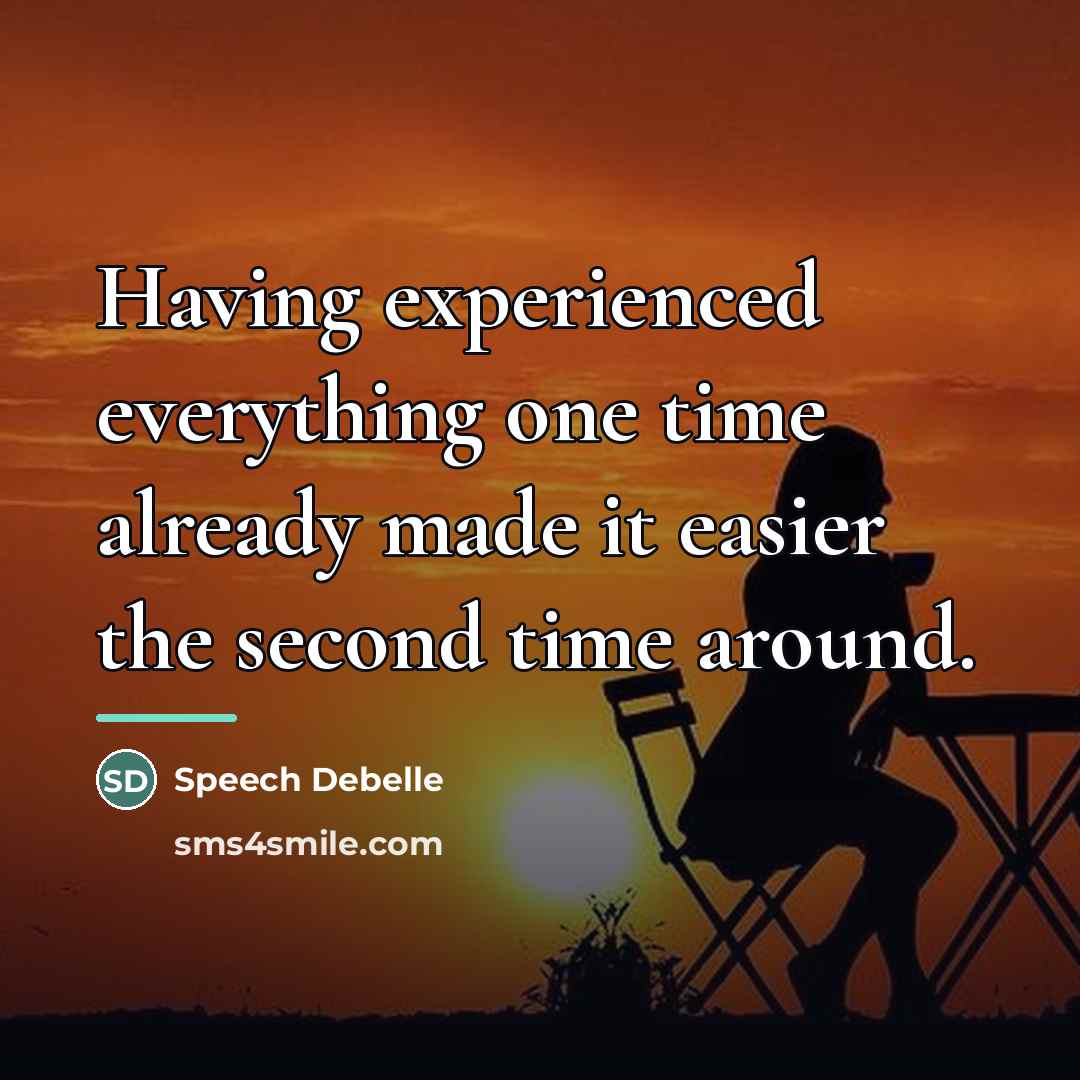 “Having experienced everything one time already made it easier the…” quote by Speech Debelle