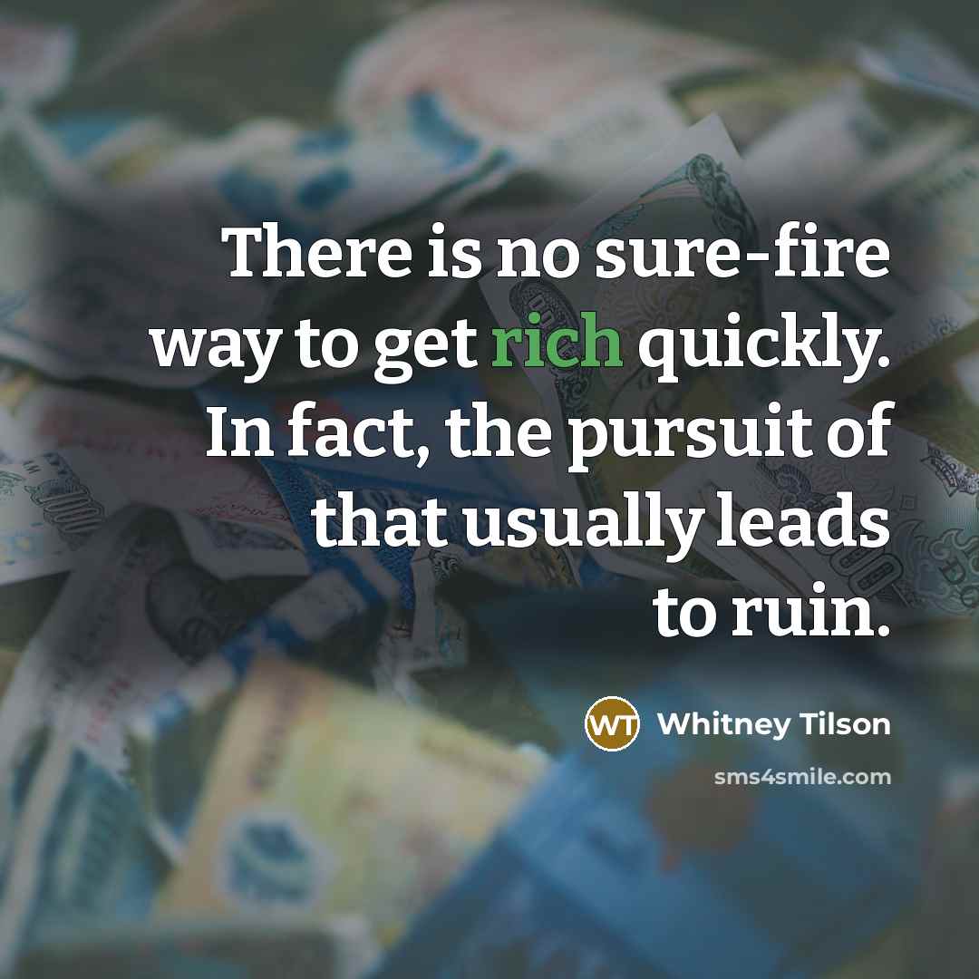 “There is no sure-fire way to get rich quickly. In…” quote by Whitney Tilson