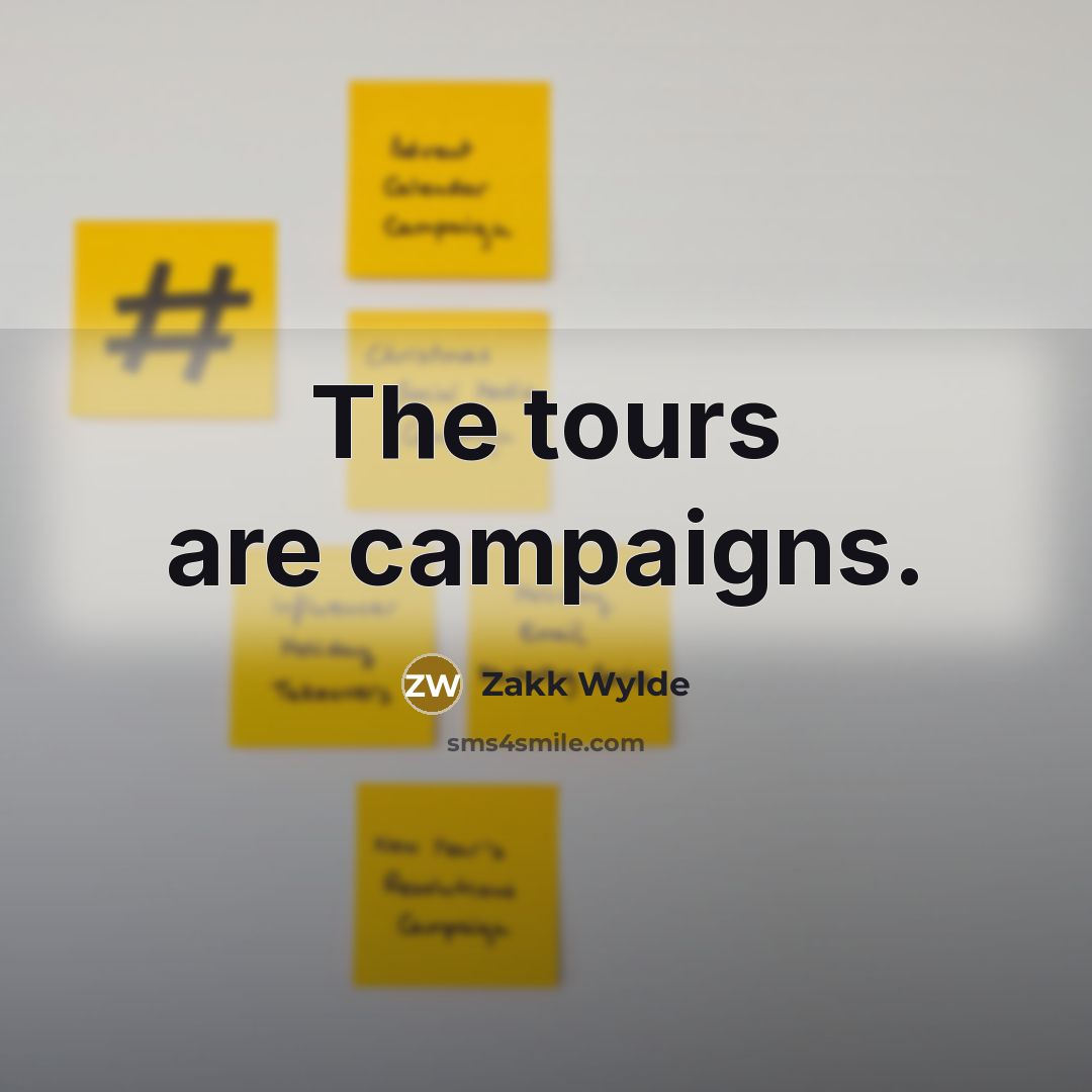 “The tours are campaigns.…” quote by Zakk Wylde