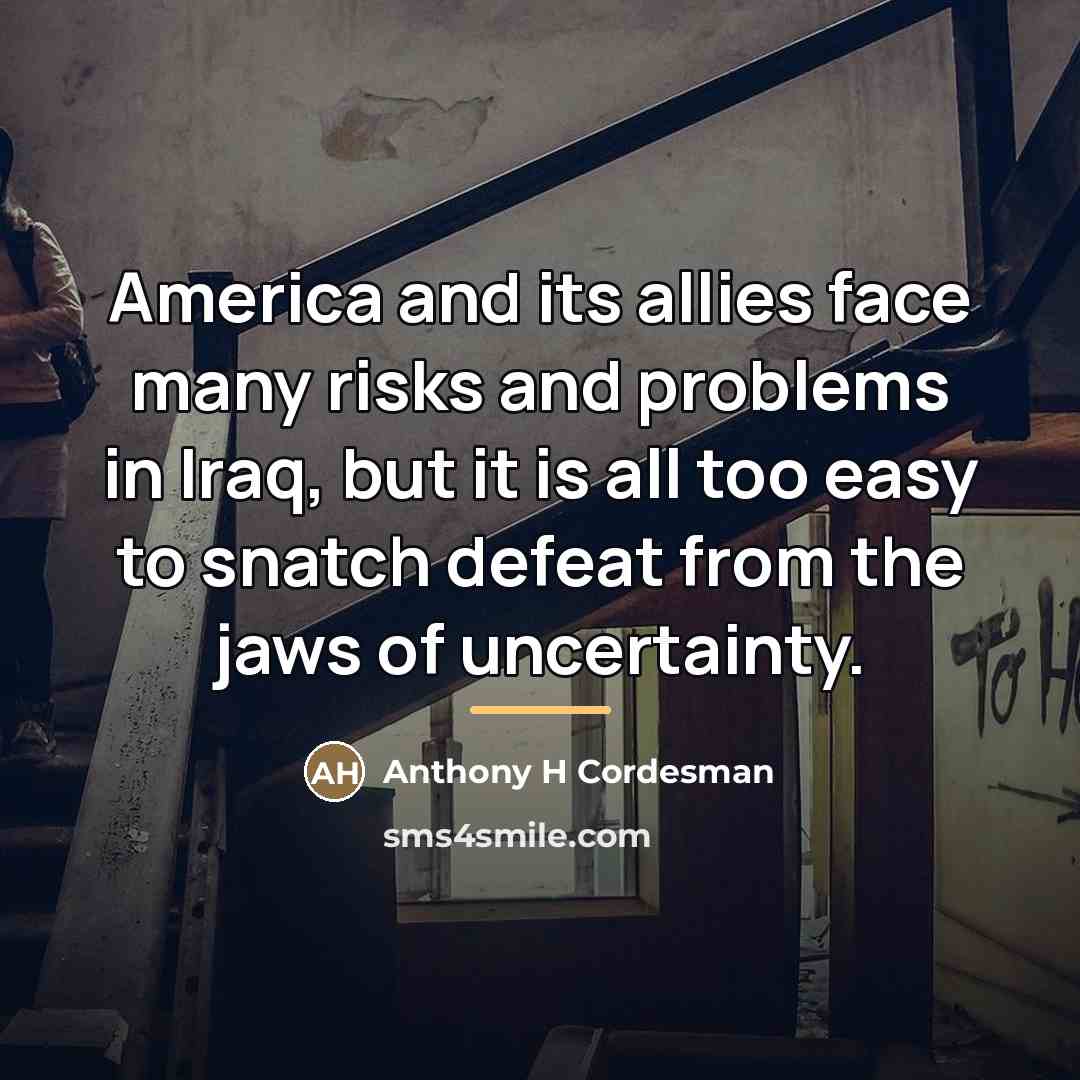 “America and its allies face many risks and problems in…” quote by Anonymous