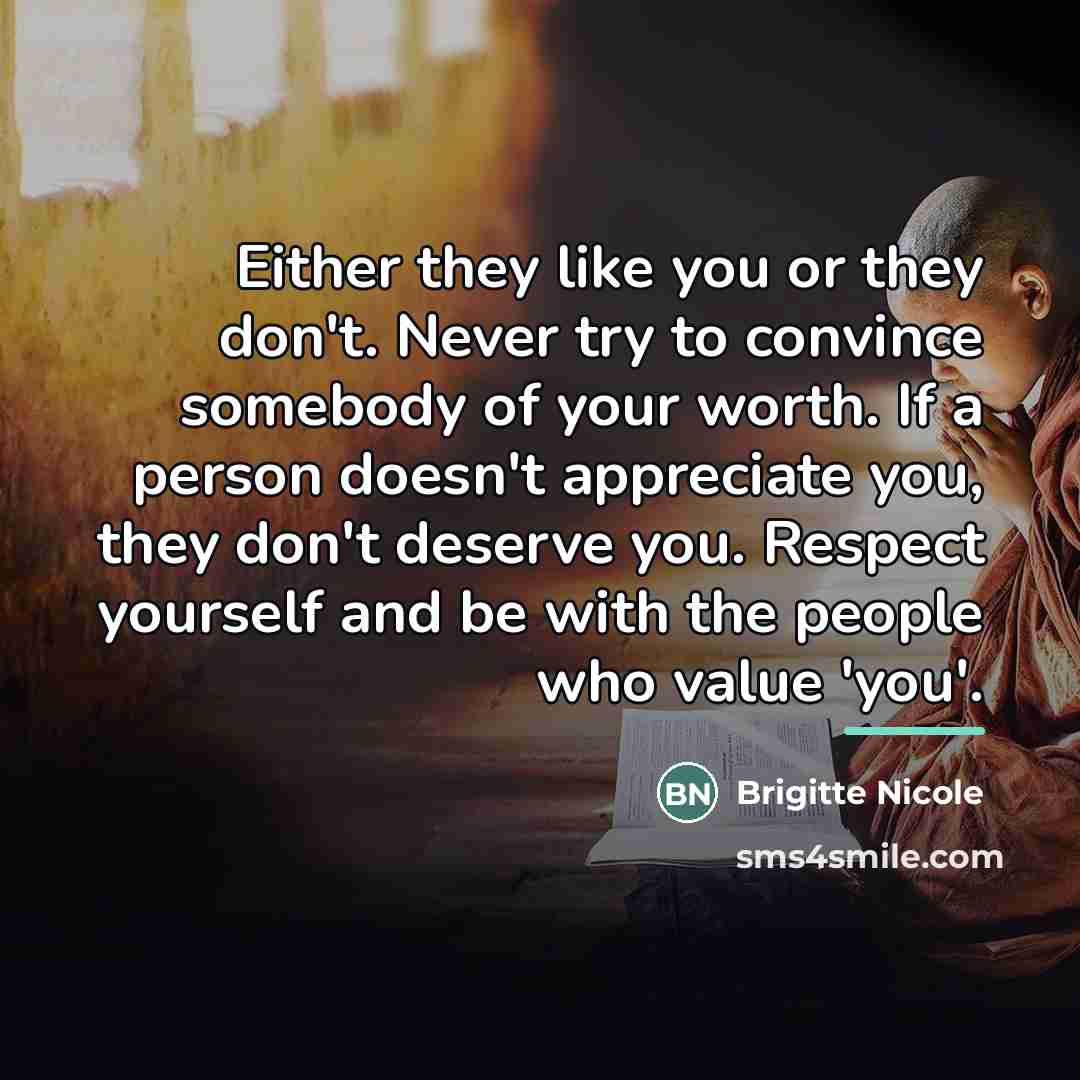 “Either they like you or they don't. Never try to…” quote by Brigitte Nicole