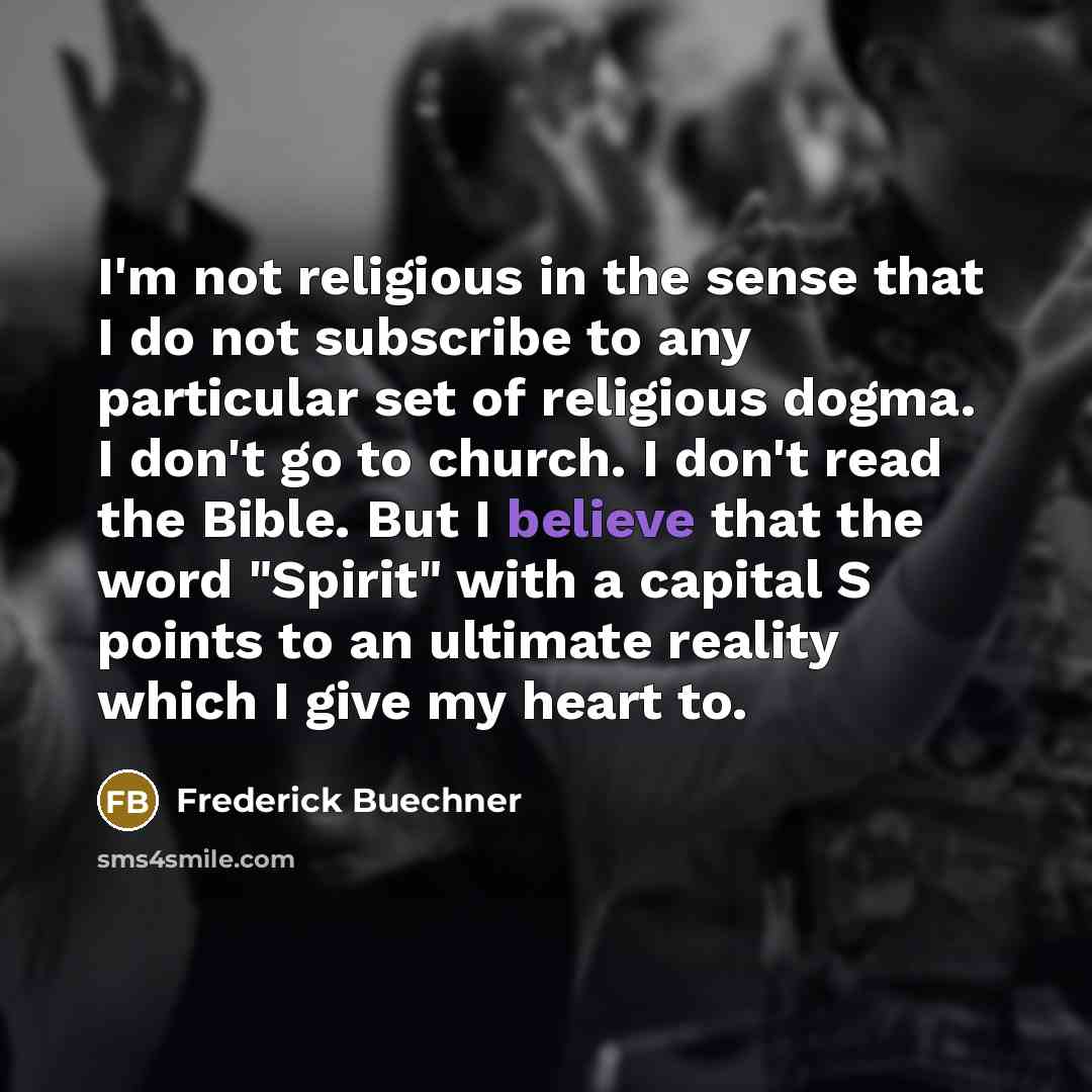 “I'm not religious in the sense that I do not…” quote by Frederick Buechner