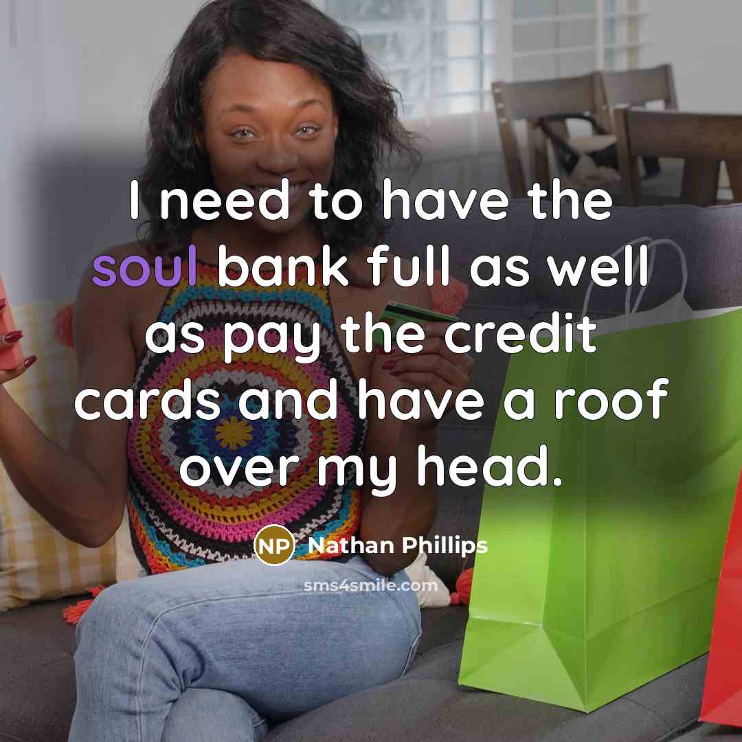 “I need to have the soul bank full as well…” quote by Nathan Phillips