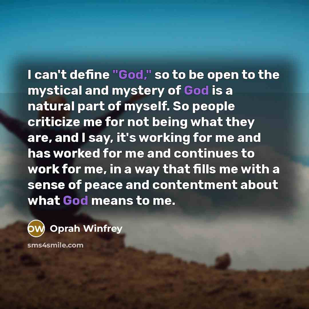 “I can't define "God," so to be open to the…” quote by Oprah Winfrey