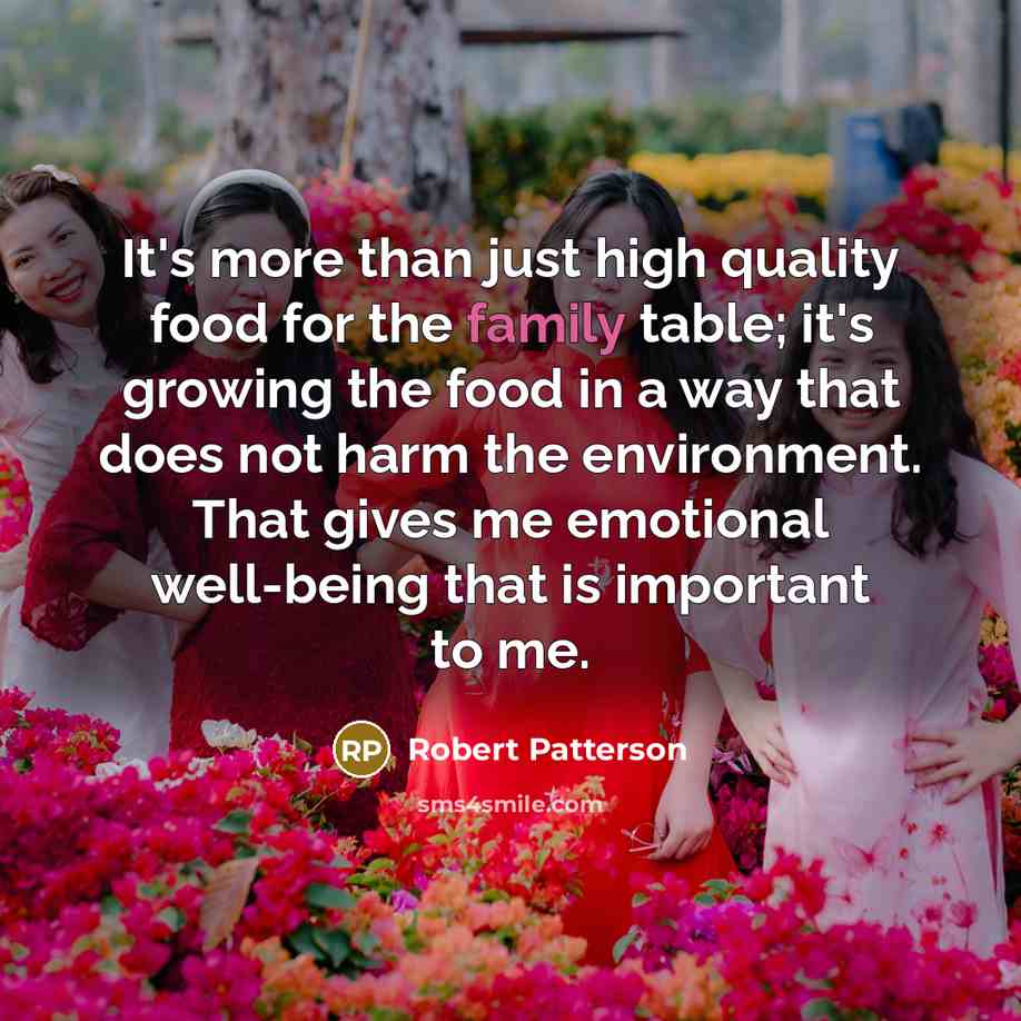 “It's more than just high quality food for the family…” quote by Robert Patterson