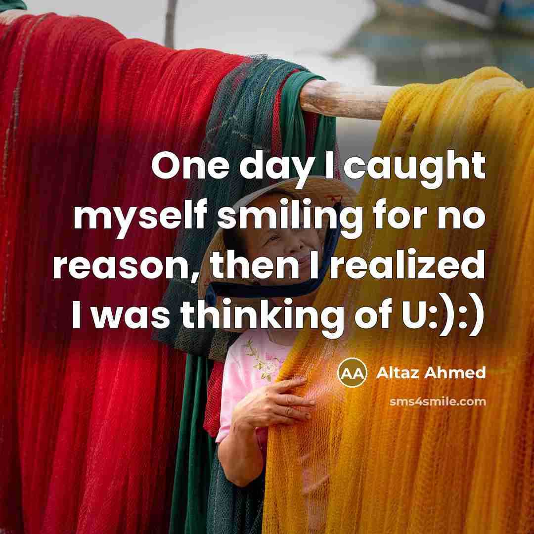“One day I caught myself smiling for no reason, then…” quote by Altaz Ahmed
