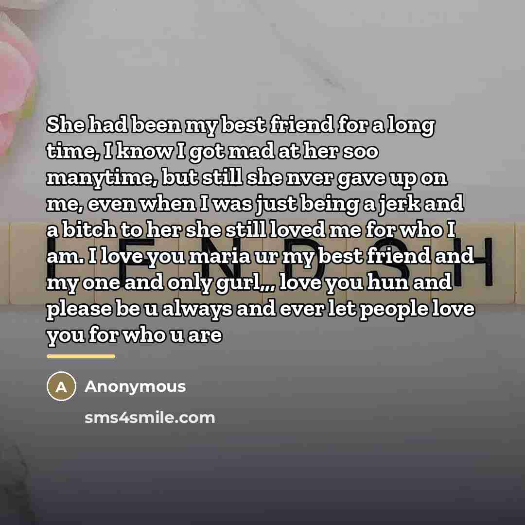 “She had been my best friend for a long time,…” quote by Anonymous