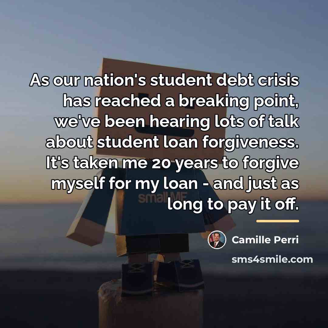 “As our nation's student debt crisis has reached a breaking…” quote by Camille Perri