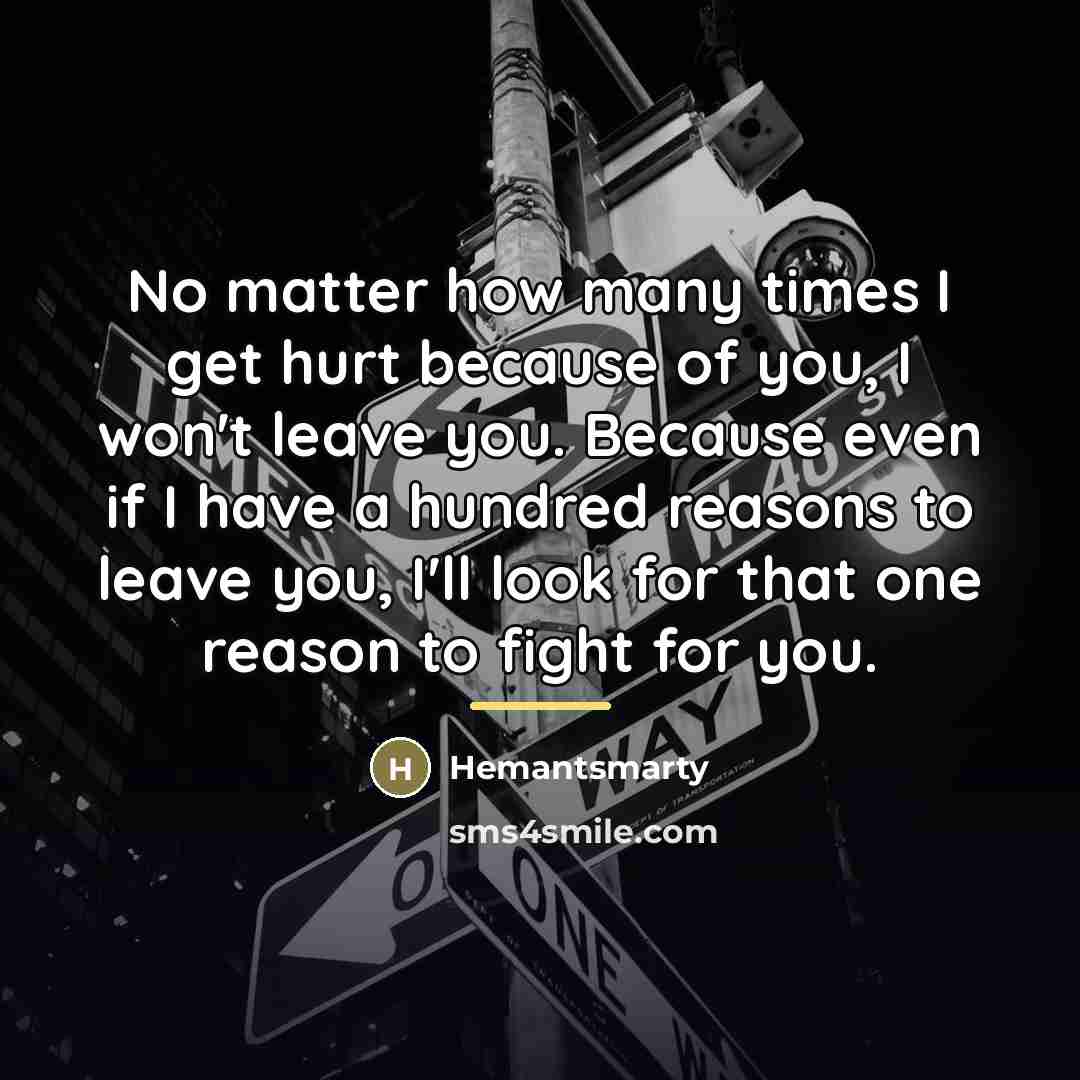 “No matter how many times I get hurt because of…” quote by Hemantsmarty