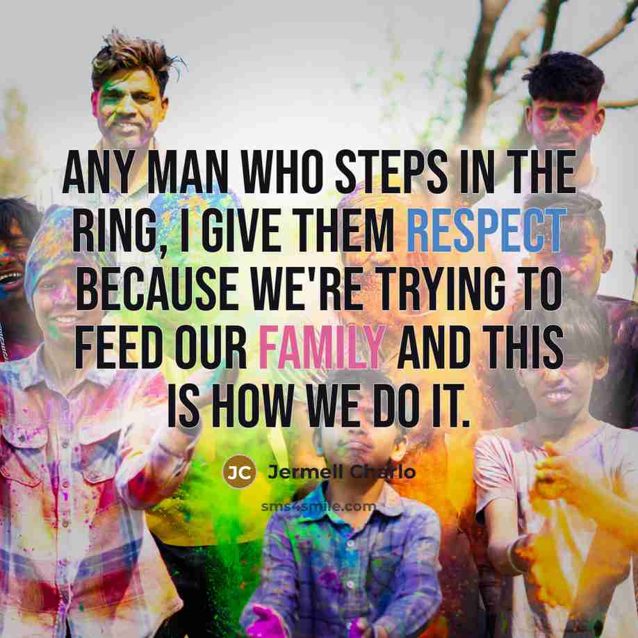 “Any man who steps in the ring, I give them…” quote by Jermell Charlo