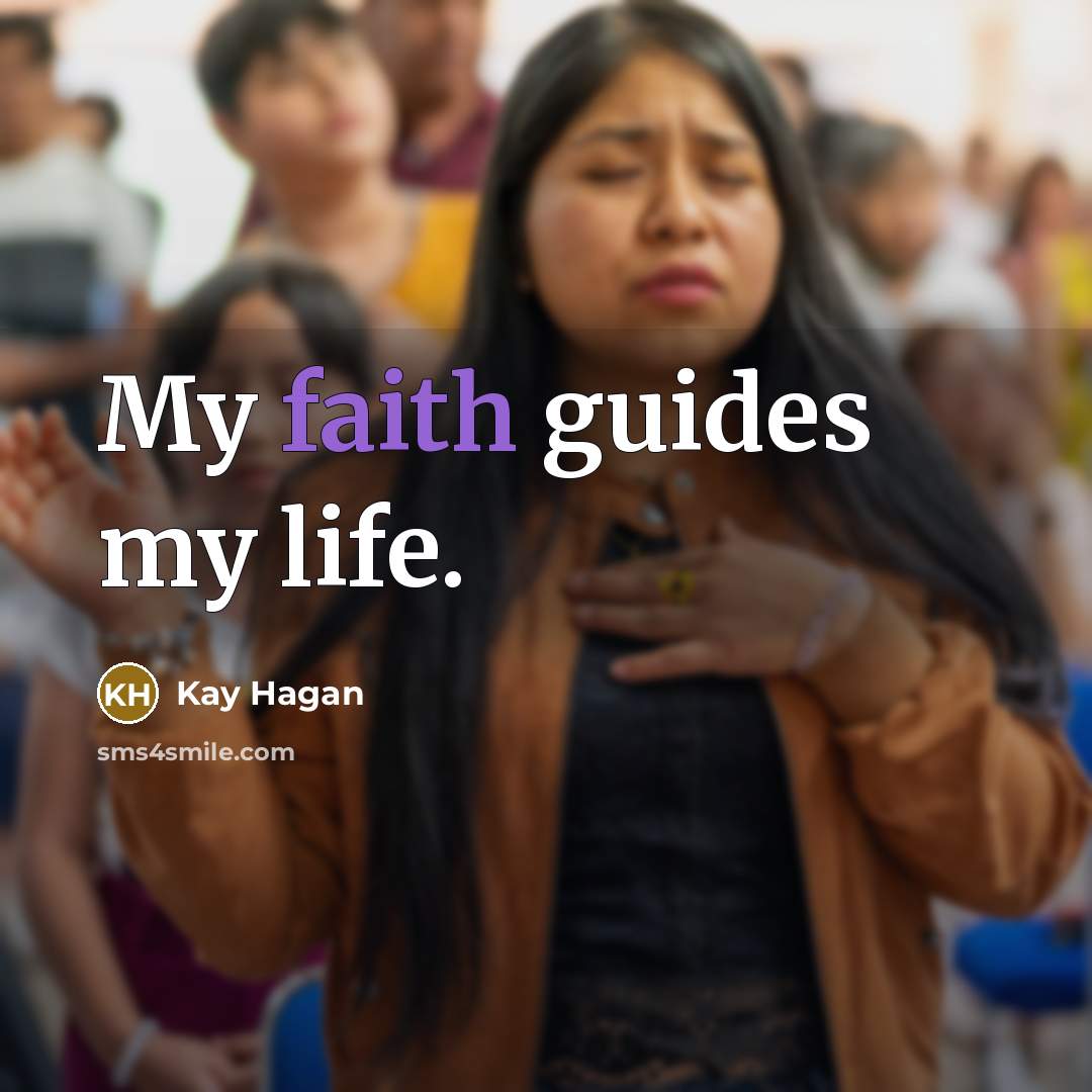 “My faith guides my life.…” quote by Kay Hagan