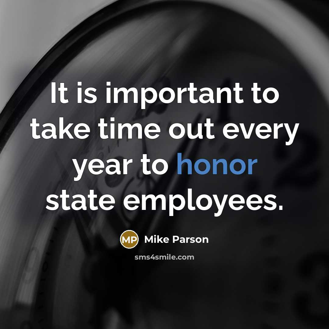 “It is important to take time out every year to…” quote by Mike Parson