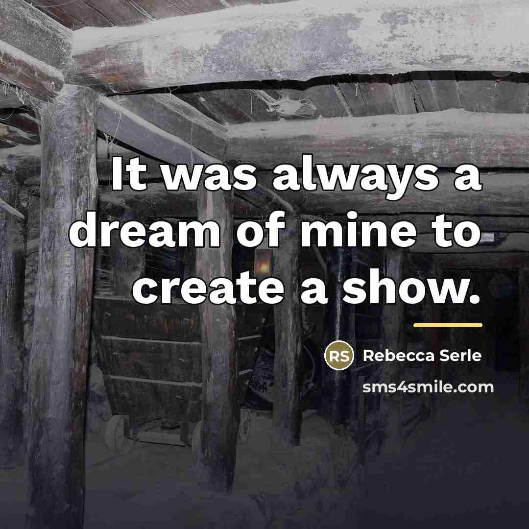 “It was always a dream of mine to create a…” quote by Rebecca Serle