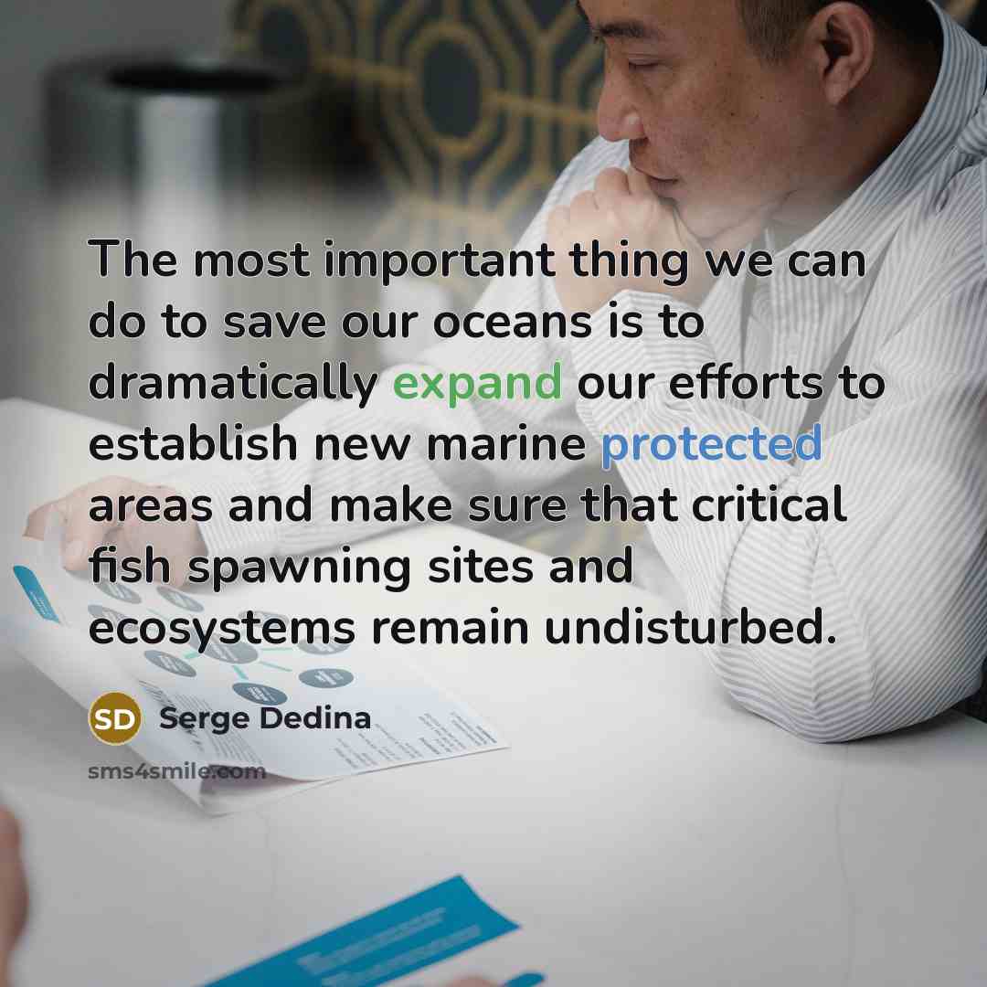 “The most important thing we can do to save our…” quote by Serge Dedina