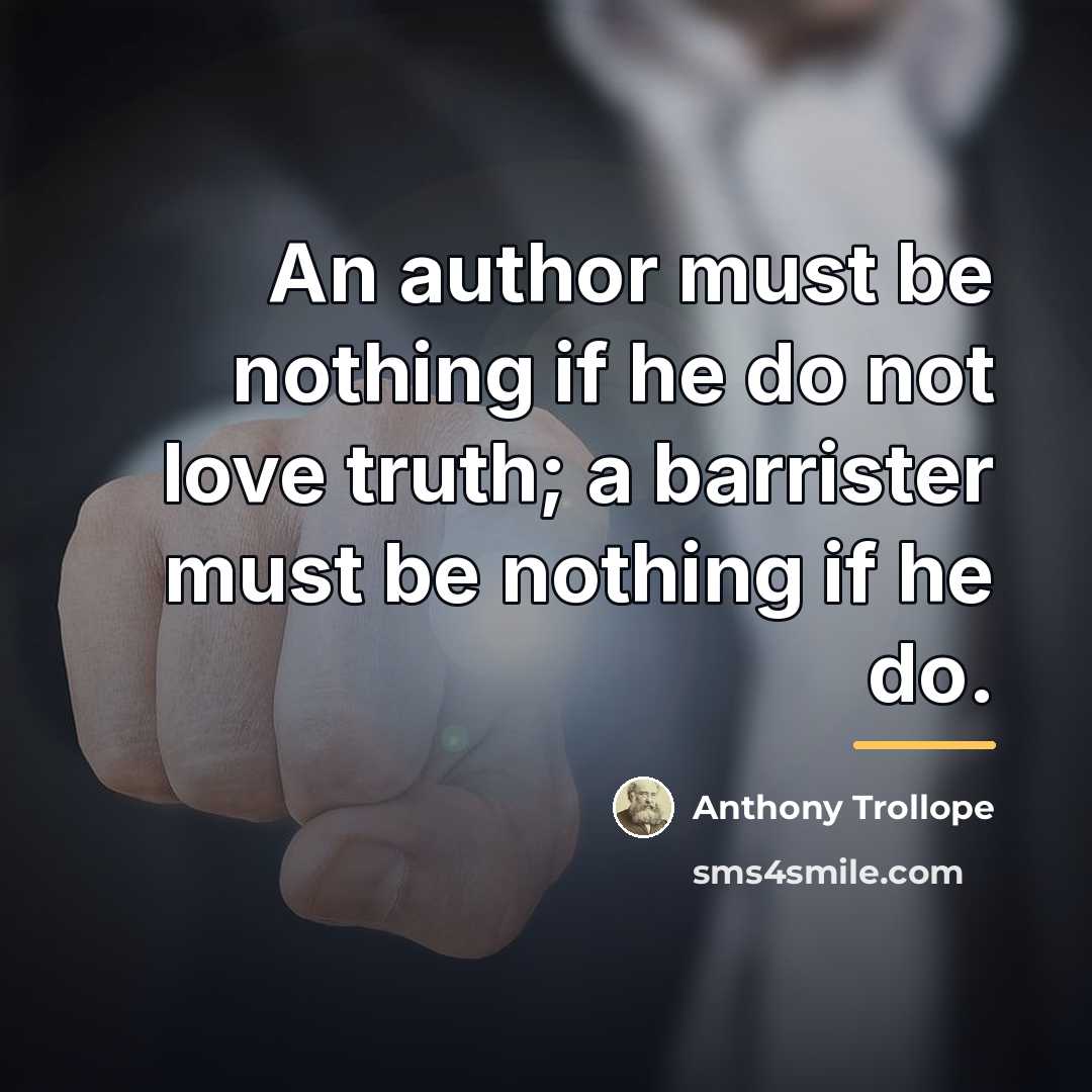 “An author must be nothing if he do not love…” quote by Anthony Trollope