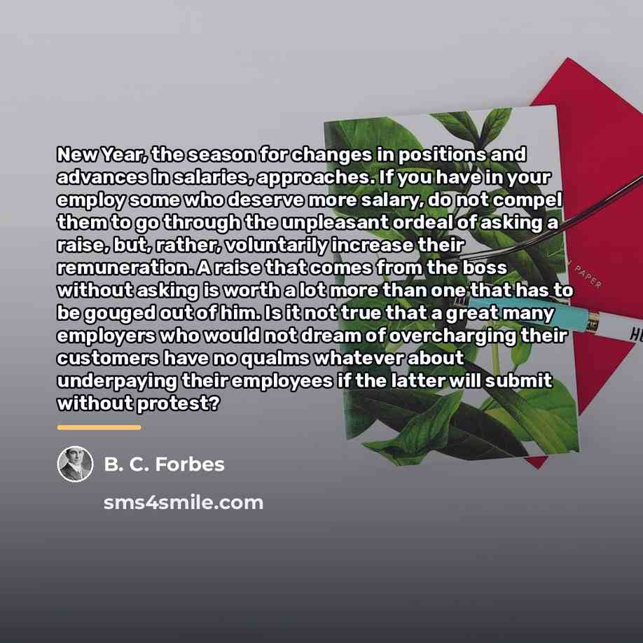 “New Year, the season for changes in positions and advances…” quote by B. C. Forbes