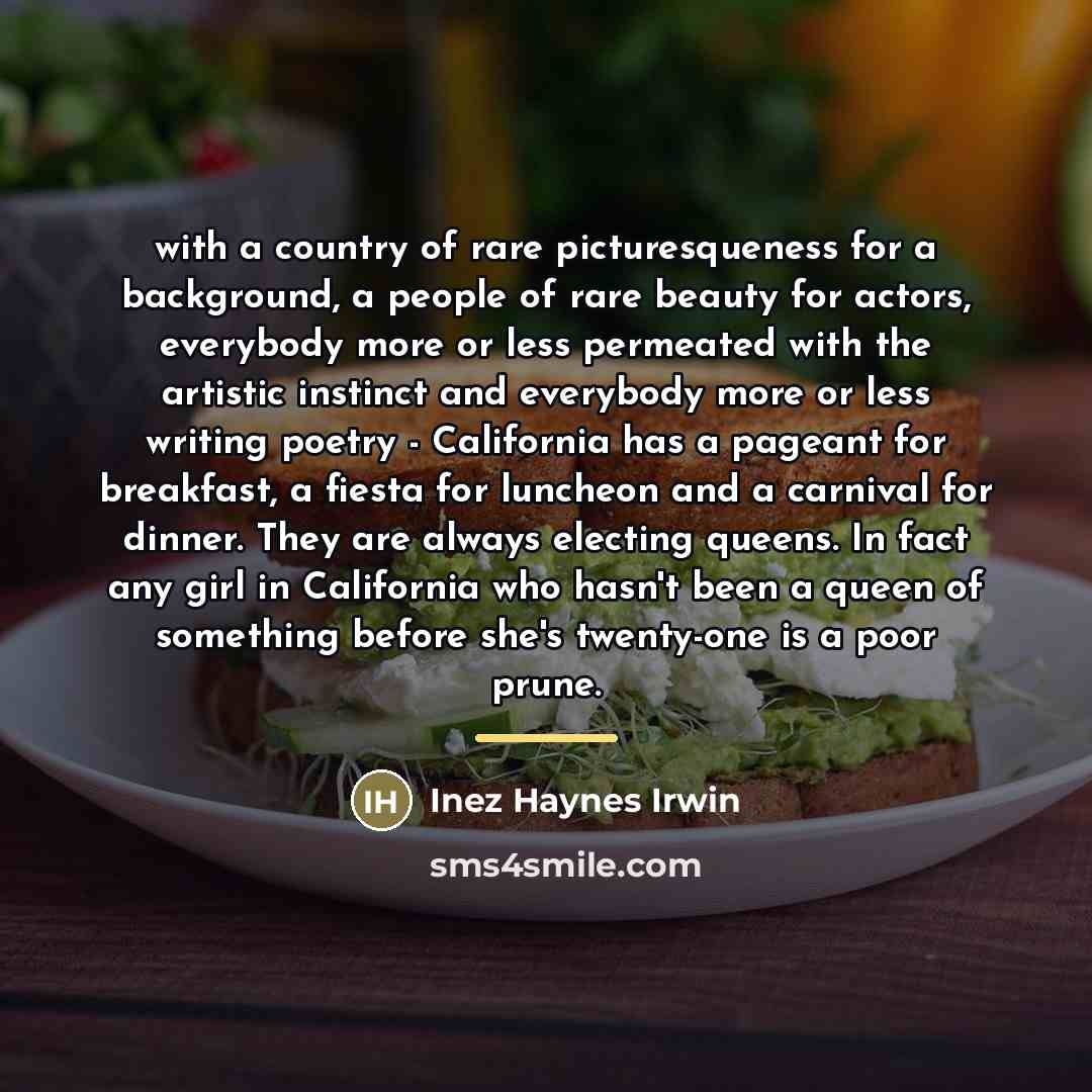 “with a country of rare picturesqueness for a background, a…” quote by Inez Haynes Irwin