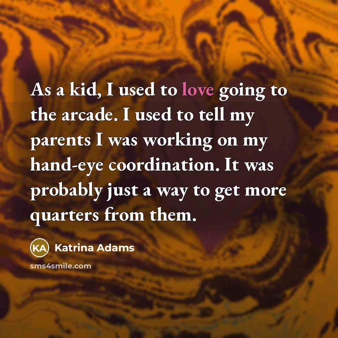 “As a kid, I used to love going to the…” quote by Katrina Adams