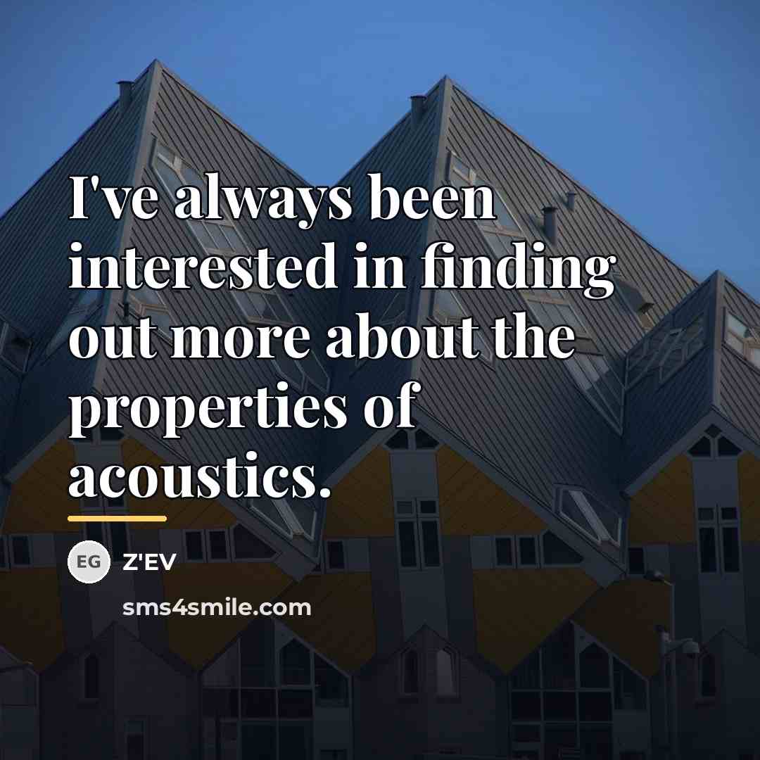 “I've always been interested in finding out more about the…” quote by Z'EV