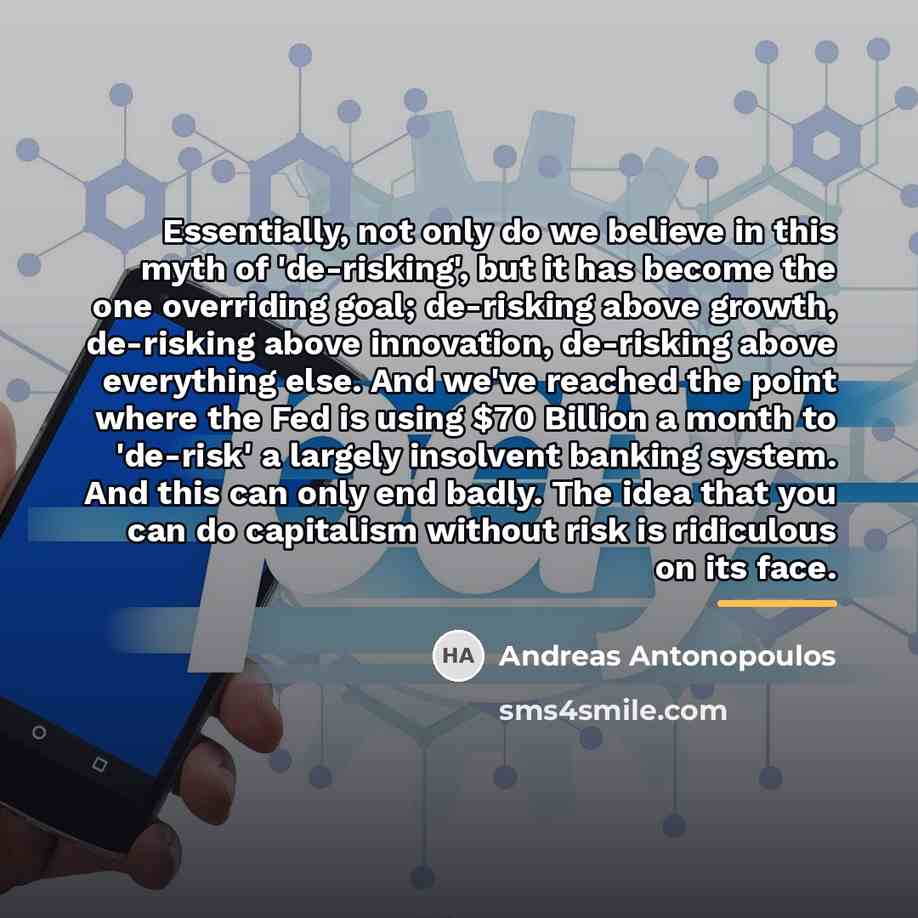 “Essentially, not only do we believe in this myth of…” quote by Andreas Antonopoulos