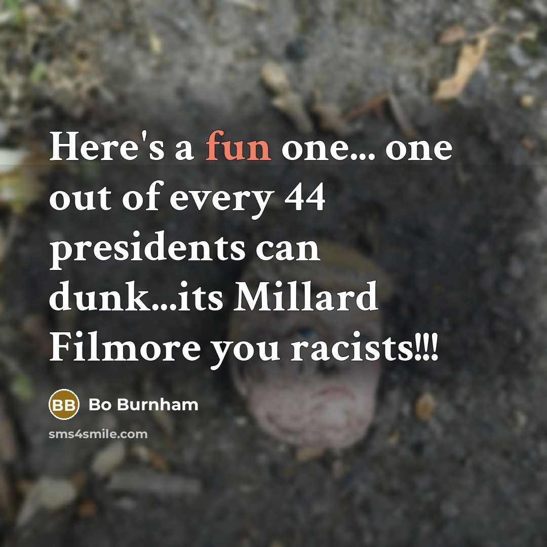 “Here's a fun one... one out of every 44 presidents…” quote by Bo Burnham