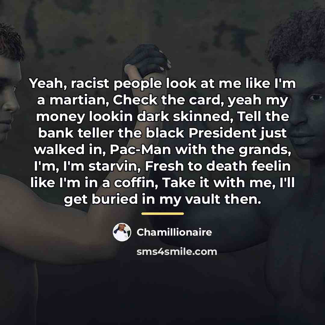 “Yeah, racist people look at me like I'm a martian,…” quote by Chamillionaire