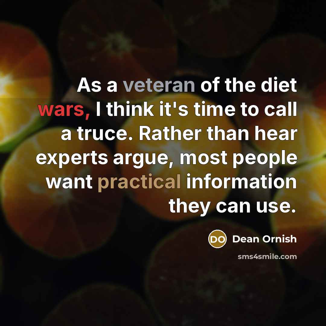 “As a veteran of the diet wars, I think it's…” quote by Dean Ornish