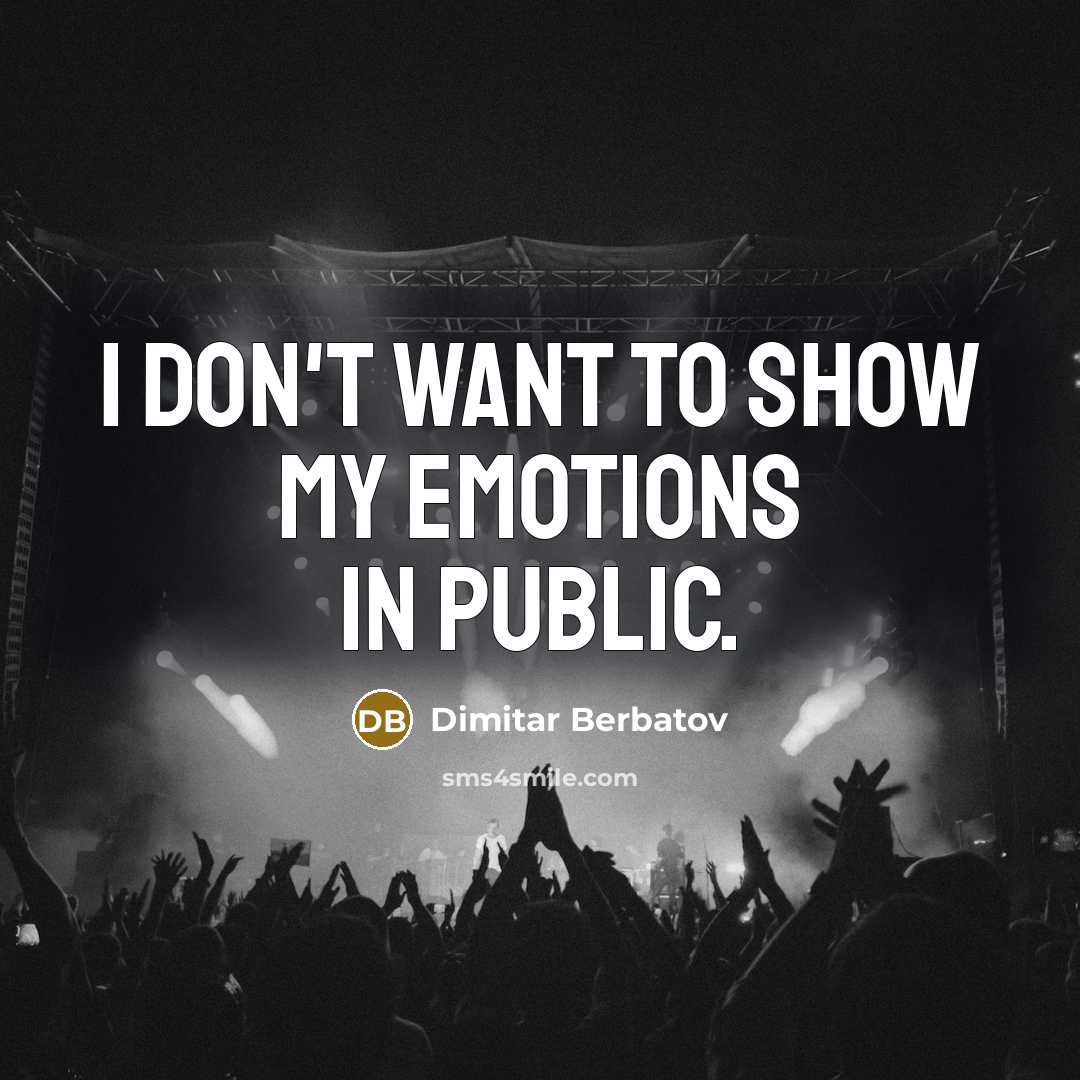 “I don't want to show my emotions in public.…” quote by Dimitar Berbatov