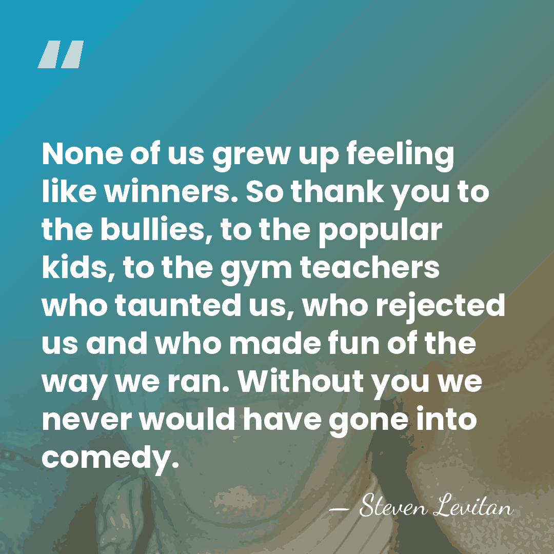 None of us grew up feeling like winners. So thank you to&hellip; - Steven Levitan