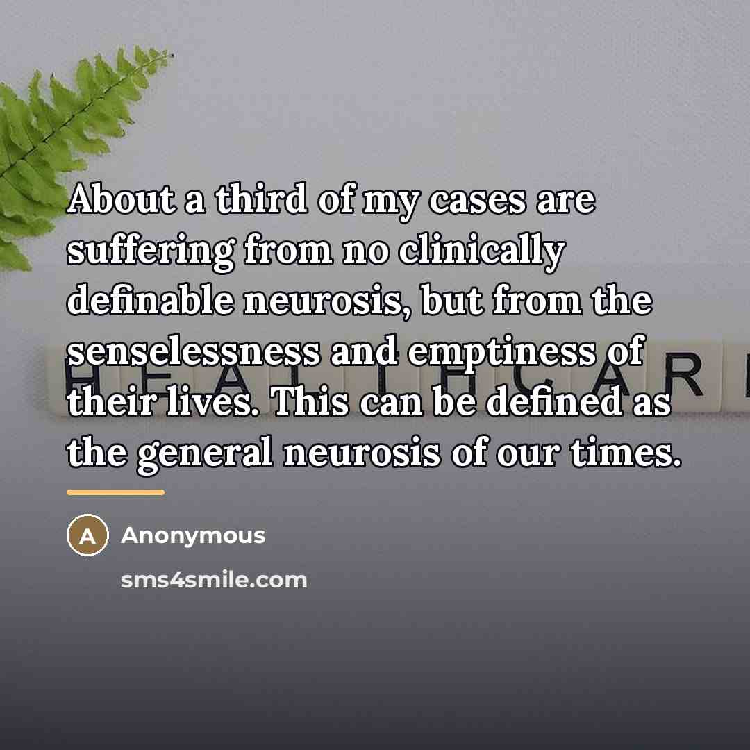 “About a third of my cases are suffering from no…” quote by Anonymous